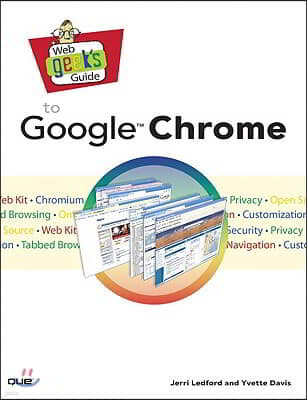 Web Geek's Guide to Google Chrome