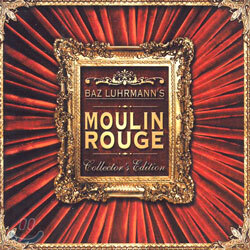 Moulin Rouge 1 & 2 (물랑 루즈): Baz Luhrmann's Moulin Rouge Collector's Edition OST