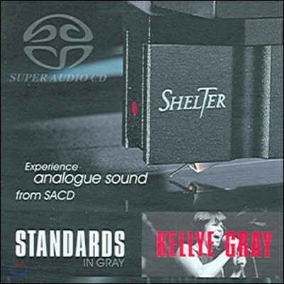 Kellye Gray (̸ ׷) - Standards in Gray [SACD Hybrid]