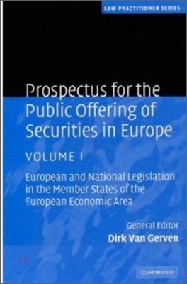 Prospectus for the Public Offering of Securities in Europe 2 Volume Hardback Set: Volume: European and National Legislation in the Member States of th