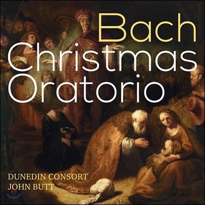 John Butt / Dunedin Consort : ũ 丮 (J.S. Bach: Christmas Oratorio BWV248)  Ʈ, ϵ ܼƮ