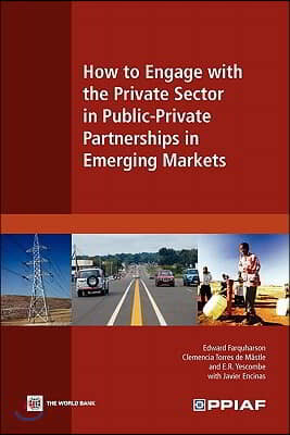 How to Engage with the Private Sector in Public-Private Partnerships in Emerging Markets