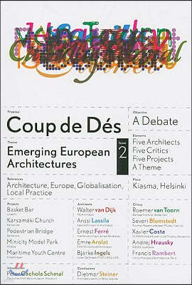 Coup de Des: Emerging European Architectures. Issue 2