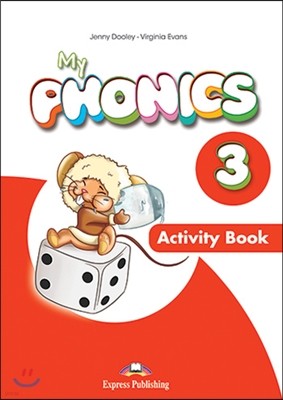 My Phonics 3 : Activity Book (International) With Cross-Platform Application