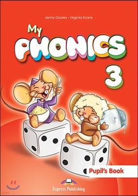 My Phonics 3 : Student's pack (+ Pupil's Audio CD) With Cross-Platform Application