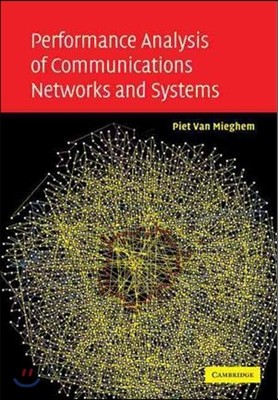 Performance Analysis of Communications Networks and Systems