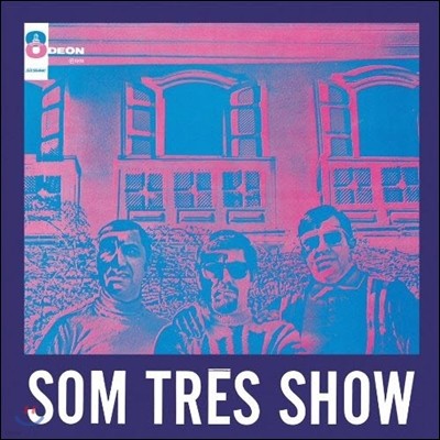 Som Tres ( Ʈ) - Som Tres Show ( Ʈ )