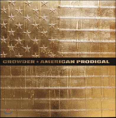 Crowder (크라우더) - American Prodigal [Deluxe Edition]