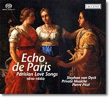 Echo De Paris - Parisian Love Songs 1610-1660