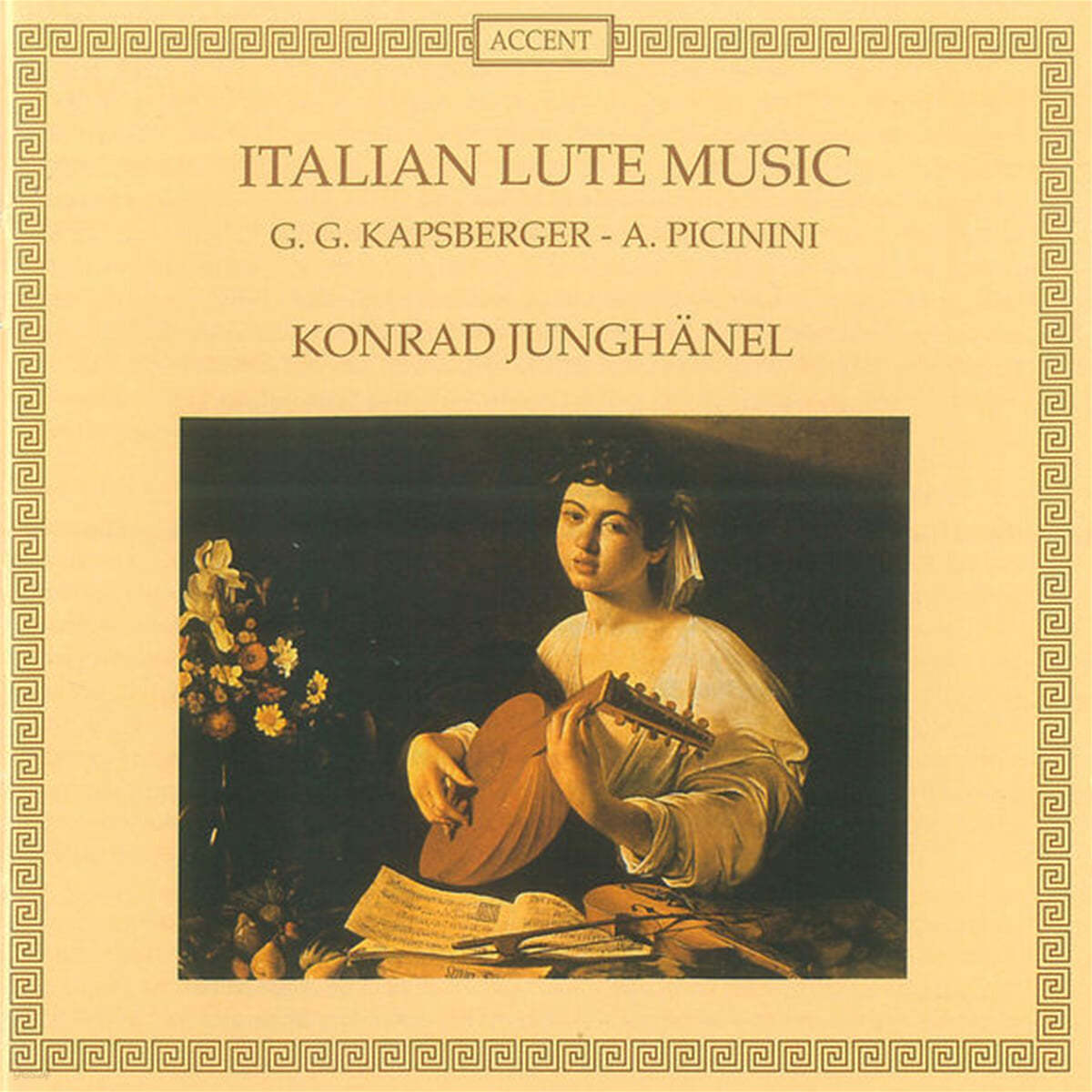 Konrad Junghanel 캄스베르거 / 피치니니: 이탈리안 류트음악 (Kapsberger / Piccinini : Italian Lute Music)