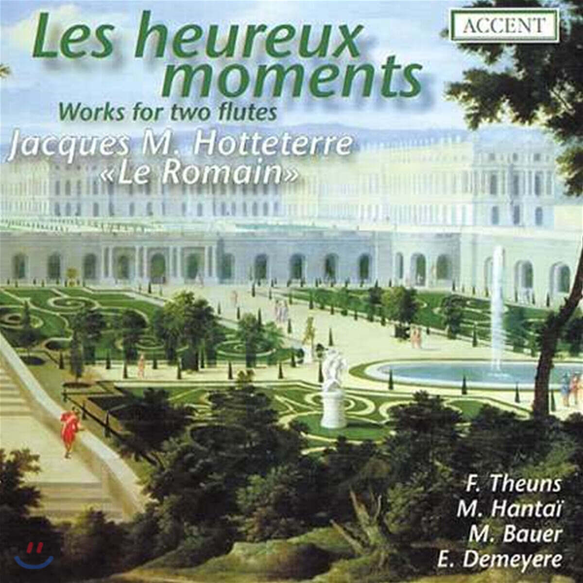 Frank Theuns 오테테르: 2대의 플루트를 위한 작품집 (Hotteterre : Works For Two Flutes - Les Heureux Moments)
