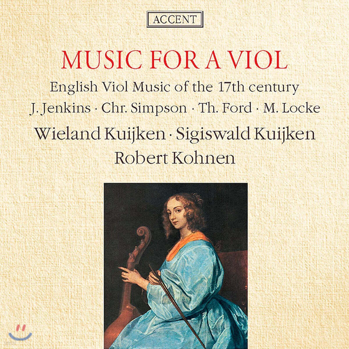 Wieland Kuijken 비올 작품집 (Music for a Viol)