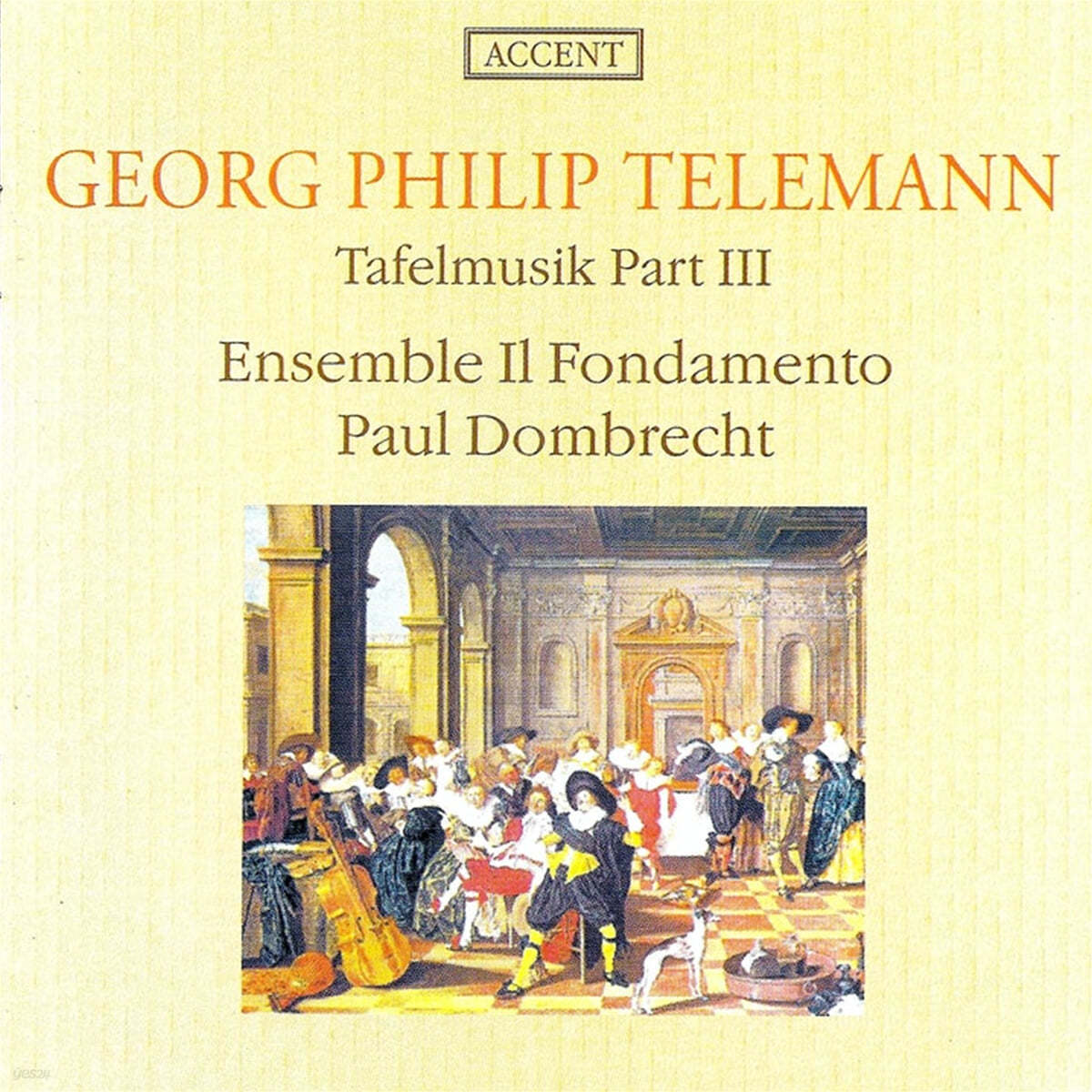 Paul Dombrecht 텔레만: 타펠무지크 3 (Telemann : Tafelmusik III)