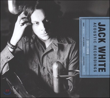 Jack White (잭 화이트) - Jack White Acoustic Recordings 1998-2016 (어쿠스틱 레코딩 모음집)