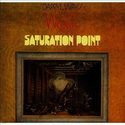 Darryl Way's Wolf - Saturation Point (3 Bonus Tracks)(SHM-CD)(일본반)