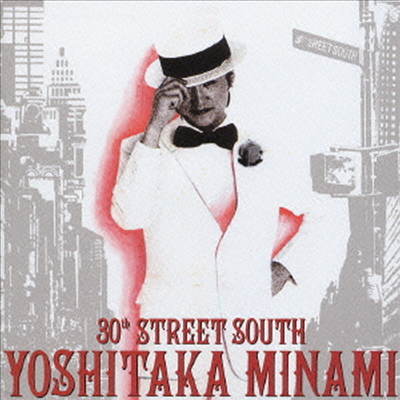 Minami Yoshitaka (̳ Ÿī) - 30th Street South~Yoshitak Minami Best (2SACD Hybrid)