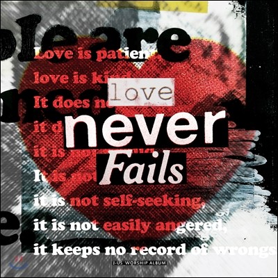 ̾ (J-US) - Love Never Fails [̾  ٹ] 