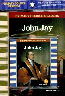 Primary Source Readers Level 2-14 : John Jay (Book+CD)
