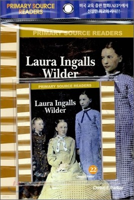 Primary Source Readers Level 2-22 : Laura Ingalls Wilder (Book+CD)