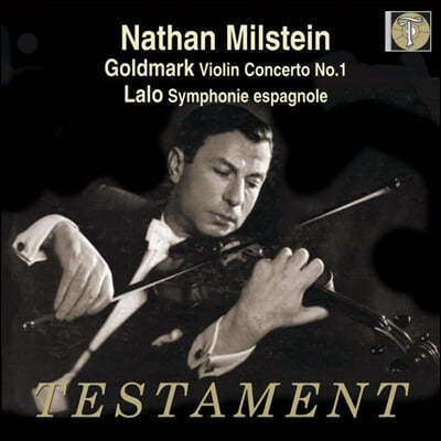 Nathan Milstein 帶ũ: ̿ø ְ 1 / :   -  нŸ (Goldmark: Violin Concerto Op.28 / Lalo: Symphonie espanole Op.21)
