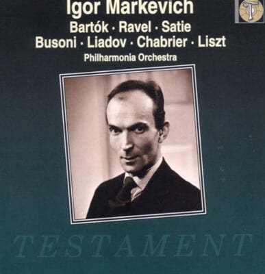 Igor Markevitch ̰ ɺġ ϴ  ǰ (Bartok / Ravel / Satie / Busoni / Liadov / Chabrier / Liszt) 