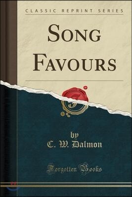 Song Favours (Classic Reprint)