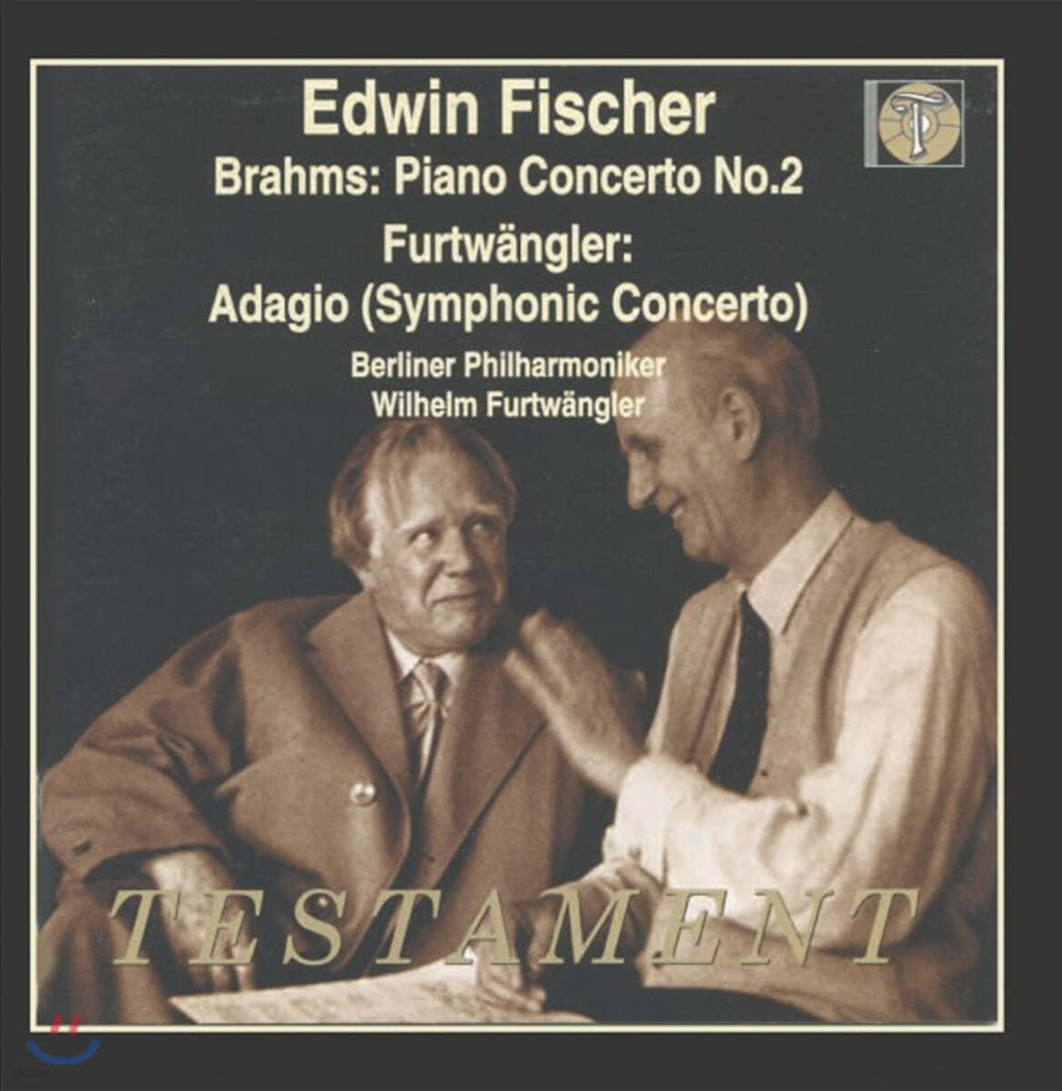 Edwin Fischer 브람스: 피아노 협주곡 2번 / 빌헬름 푸르트뱅글러: 교향적 협주곡
