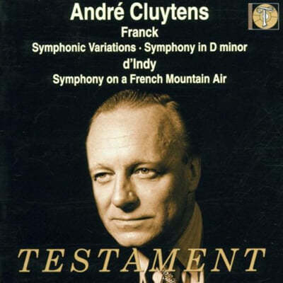 Andre Cluytens  프랑크 / 댕디: 교향곡 (Franck / D'Indy : Symphonies) 