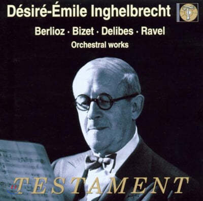 Desire-Emile Lnghelbrecht 베를리오즈 / 비제 / 델리브 / 라벨: 관현악적 작품집 (Berlioz / Bizet / Delibes / Ravel: Orchestral Works) 