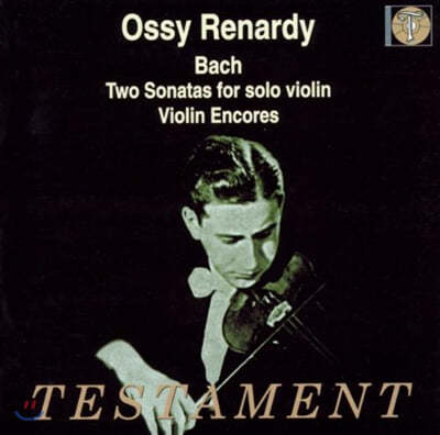 Ossy Renardy  :  ̿ø  ΰ ҳŸ (Bach : Two Sonatas for Solo Violin ) 