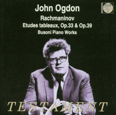 John Ogdon 라흐마니노프: 에튀드 / 부조니: 소나티나 6번 (Rachmaninov: Etudes Op.33, Op.39 / Busoni: Sonatina No.6) 