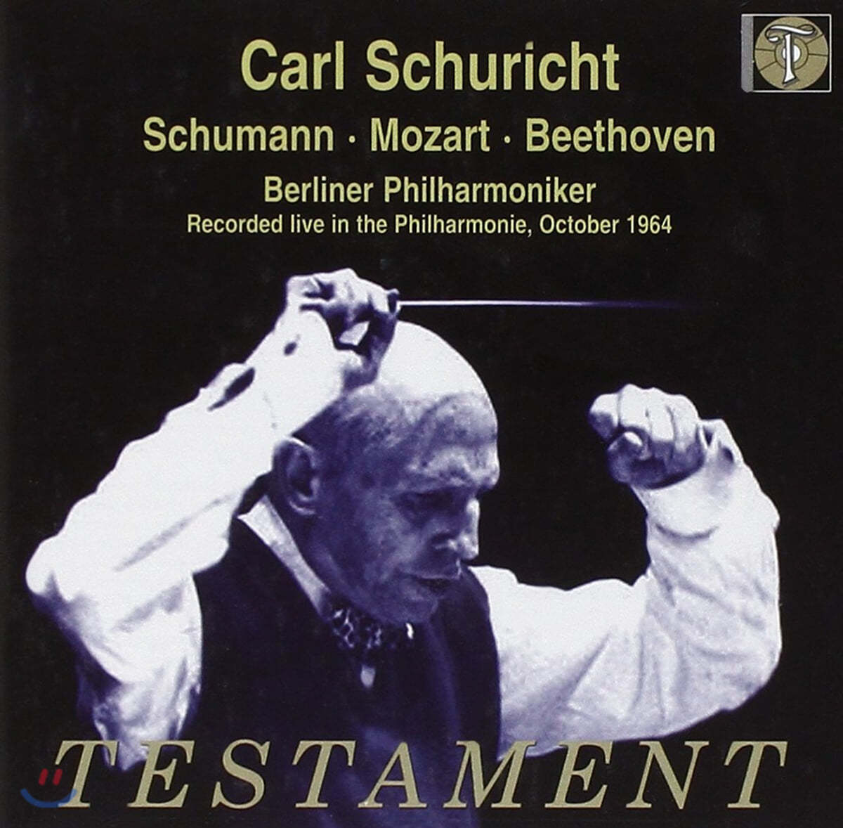 Carl Schuricht 슈만: 서곡 / 모차르트 / 베토벤: 교향곡 (Schumann: Overture Op.115 / Mozart: Symphony K.504 / Beethoven: Symphony Op.55 'Eroica') 