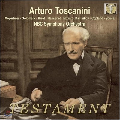 Arturo Toscanini ̾:   / 帶ũ: ðȥ / :  (Meyerbeer / Goldmark / Bizet / Massenet / Mozart / Kalinnikov Etc)