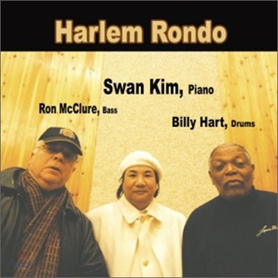 輺 Ʈ (Swan Kim) - Harlem Rondo