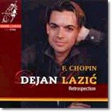Dejan Lazic : ǾƳ ǰ (Chopin: Piano Work 'Retrospection')