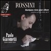 Paolo Giacometti νô: ǾƳ  4 (Rossini: Complete Works for Piano Volume 4)