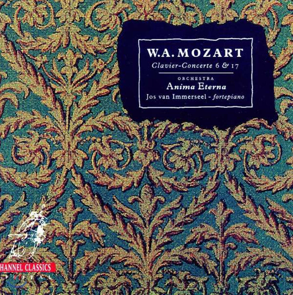 Jos van Immerseel 모차르트: 피아노 협주곡 6, 17번 (Mozart: Piano Concertos KV238, KV453) 
