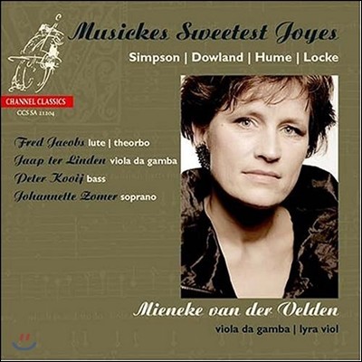 Mieneke van der Velden ö    (Musickes Sweetest Joyes)