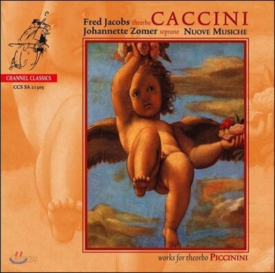 Johannette Zomer 카치니: 누오베 무지체 / 피치니니: 테오르보를 위한 작품집 (Caccini: Nuovi Musiche)