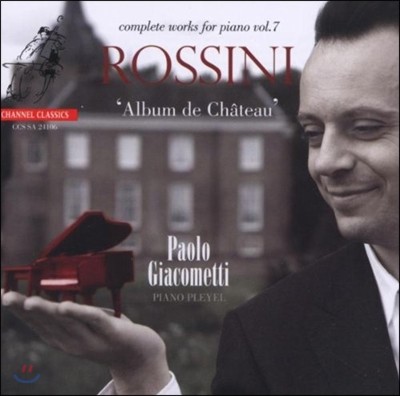 Paolo Giacometti νô: ǾƳ  7 (Rossini: Complete Works for Piano Volume 7)