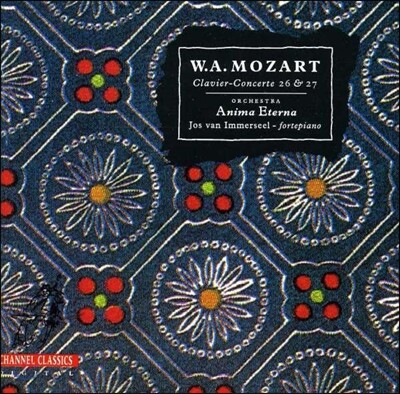 Jos Van Immerseel 모차르트 : 피아노 협주곡 26번 27번 (Mozart: Piano Concertos Nos.26 , 27)