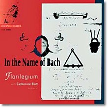 Florilegium / Catherine Bott   ǳ ǰ (In The Name Of Bach)