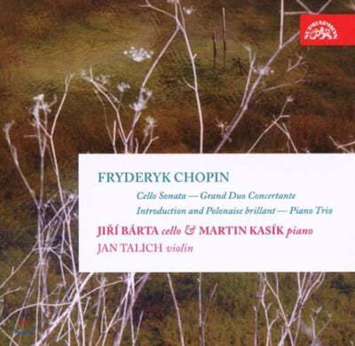 Jiri Barta 쇼팽: 첼로 소나타, 그랑 듀오 협주곡 (Chopin: Cello Sonata, Grand Duo Concertatne) 