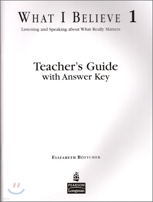 What I Believe 1 : Teacher's Guide with Answer Key