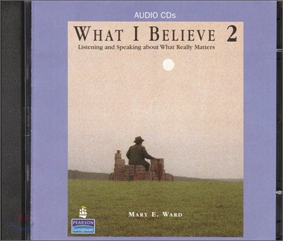 What I Believe 2 : Audio CD