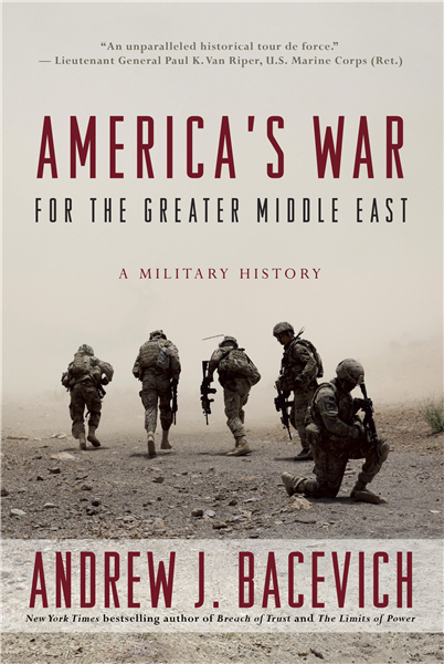 America&#39;s War for the Greater Middle East