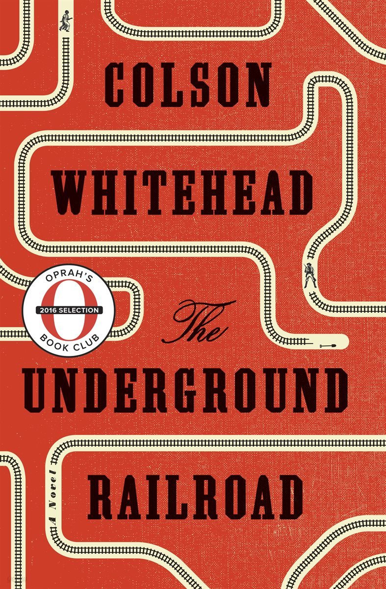 The Underground Railroad (Oprah's Book Club)