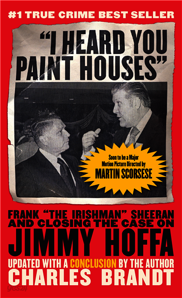 "I Heard You Paint Houses", Updated Edition
