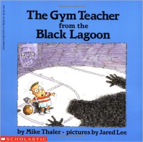 The Gym Teacher from the Black Lagoon Paperback