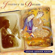 Ustad Usman Khan - Journey In Dream